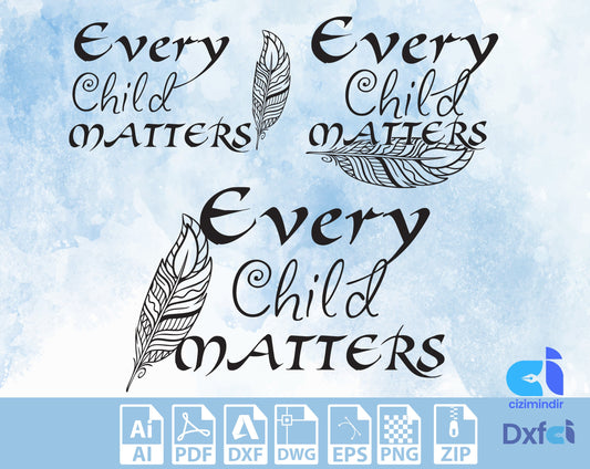Every child ,Every child matters SVG, Orange shirt day SVG, Every Child matters Canada cut file, Silhouette